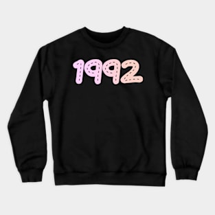 1992 birthday gift for women Crewneck Sweatshirt